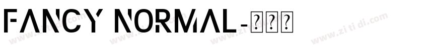 Fancy Normal字体转换